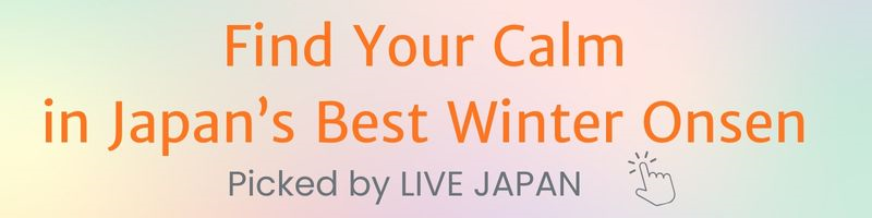 Find your calm in Japan's best winter onsen